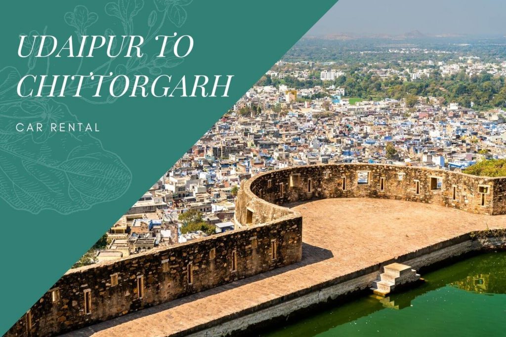 Udaipur to Chittorgarh Car Rental Service